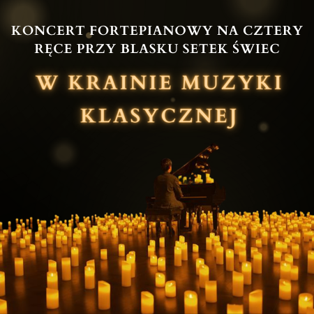 Koncert przy świecach: W krainie muzyki klasycznej - koncert