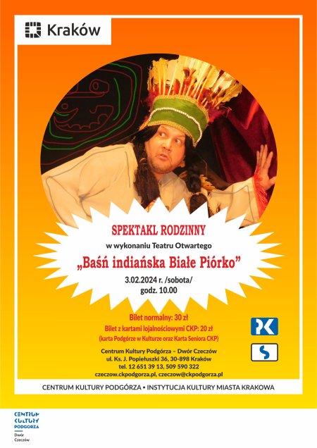 3.02.24 - Spektakl rodzinny "Baśń indiańska Białe Piórko" Teatr Otwarty - spektakl