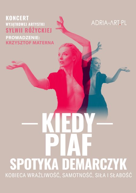 Kiedy Piaf spotyka Demarczyk - spektakl