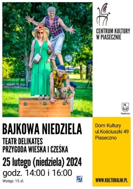 Bajkowa Niedziela - Przygody Wieśka i Cześka. Teatr Delikates - dla dzieci