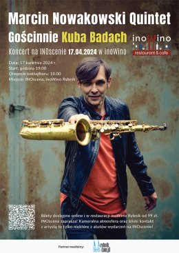 Marcin Nowakowski Quintet, gościnnie Kuba Badach - koncert