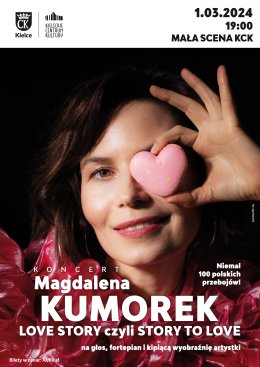 Magdalena Kumorek. Love Story czyli Story to Love - koncert
