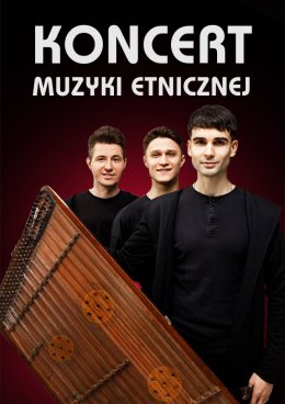 KONCERT MUZYKI ETNICZNEJ - ZAPAL - koncert