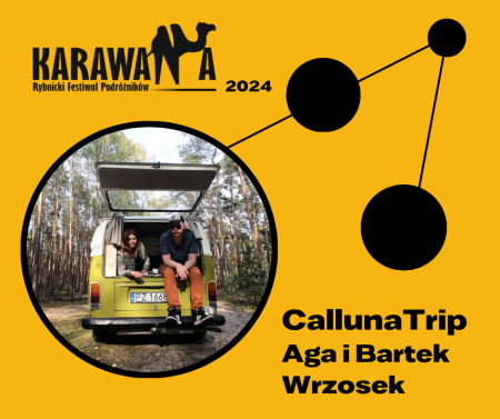 CallunaTrip - Aga i Bartek Wrzosek - 16.03.24 r. 16:30 - festiwal