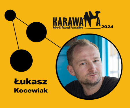 Łukasz Kocewiak - 16.03.2024 r. godz. 18:00 - festiwal