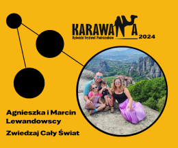 Agnieszka i Marcin Lewandowscy (Zwiedzaj cały świat) 17.03.2024 godz. 16:30 - festiwal