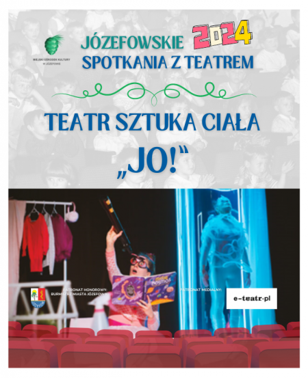 Teatr Sztuka Ciała "Jo" - spektakl
