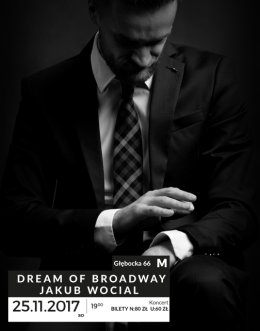 Jakub Wocial - Dream of Broadway - koncert