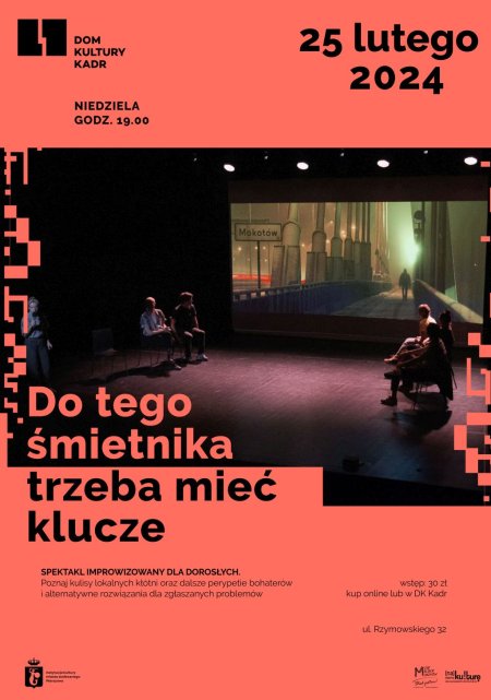 Do tego śmietnika trzeba mieć klucze - spektakl improwizowany dla dorosłych - spektakl