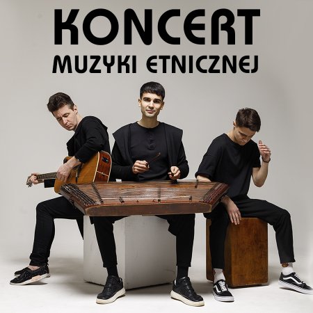 Koncert Muzyki Etnicznej - ZAPAL - koncert