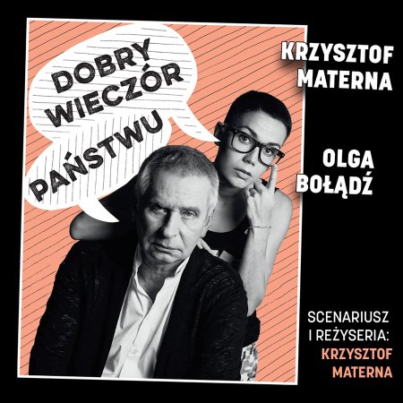 Dobry Wieczór Państwu - spektakl