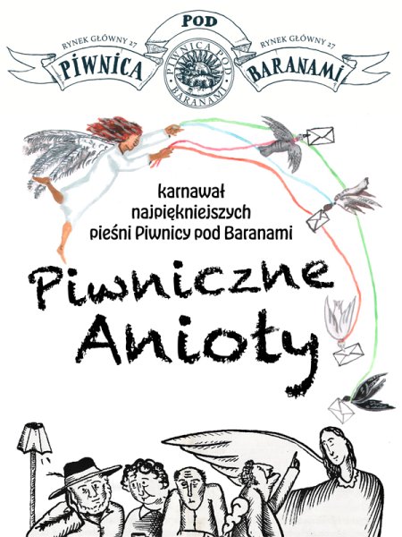 Piwniczne Anioły – karnawał najpiękniejszych pieśni Piwnicy pod Baranami - koncert