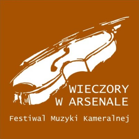 XIX Festiwal Muzyki Kameralnej &quot;Wieczory w Arsenale&quot; - festiwal