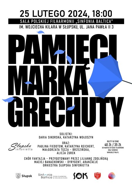 Pamięci Marka Grechuty - otwarta próba generalna - koncert