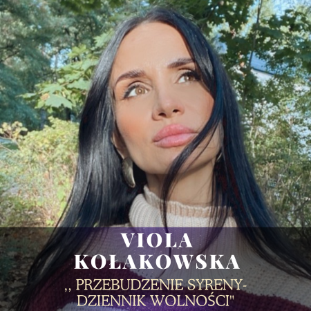 Viola Kołakowska: Przebudzenie Syreny - Dziennik Wolności - inne