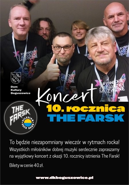 Koncert z okazji 10. rocznicy istnienia zespołu The Farsk - koncert