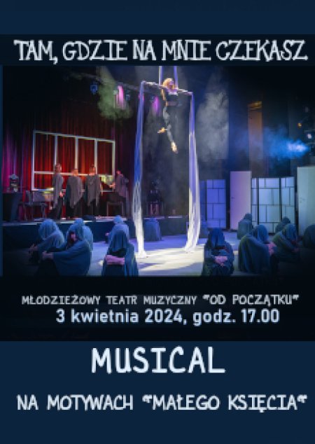 Tam, gdzie na mnie czekasz - musical