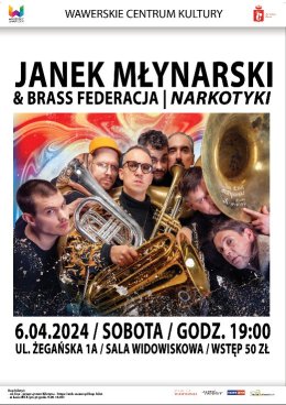 Jan Emil Młynarski & Brass Federacja – Narkotyki / 6.04.2024 / WCK Międzylesie - koncert