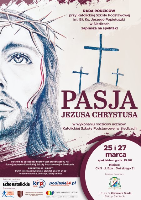 Pasja Jezusa Chrystusa - spektakl