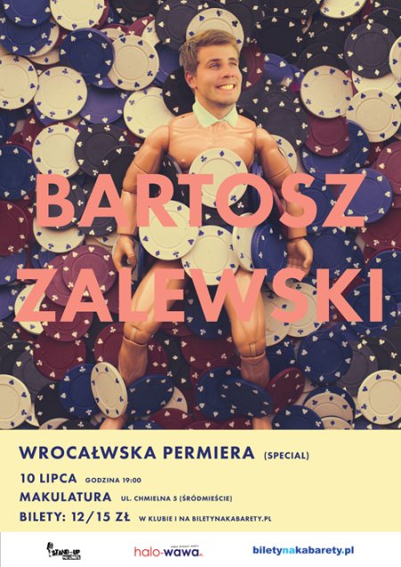 Stand-up Comedy - Special Bartosza Zalewskiego &quot;Wrocałwska Permiera&quot; - kabaret
