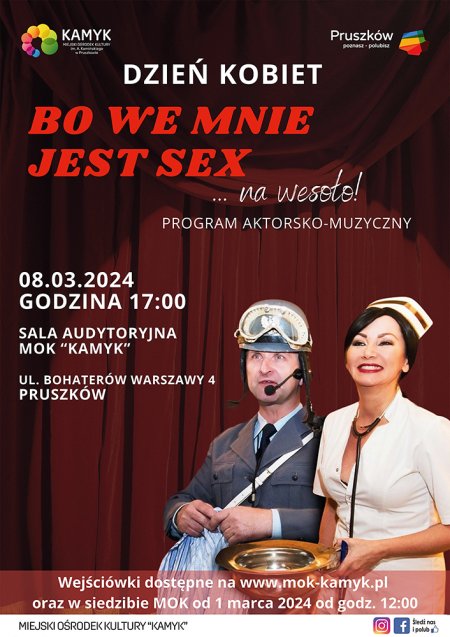 Bo We Mnie Jest Sex Na Wesoło Program Aktorsko Muzyczny