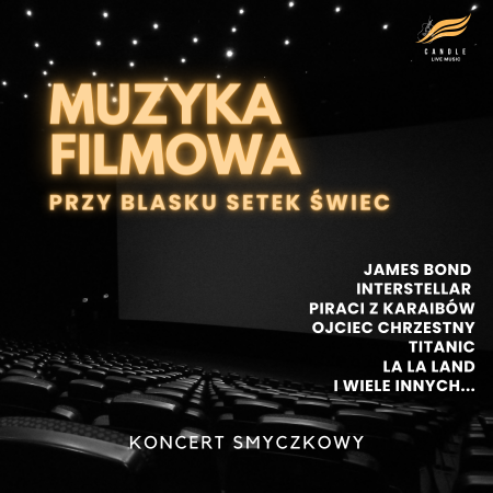 Koncert przy świecach: Muzyka Filmowa - koncert