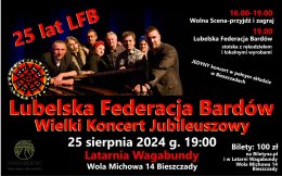 Lubelska Federacja Bardów - Wielki Koncert Jubileuszowy w Latarni Wagabundy Bieszczady - koncert