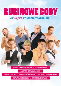 "Rubinowe Gody" - spektakl komediowy - spektakl