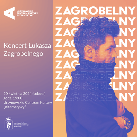 Koncert Łukasza Zagrobelnego - koncert