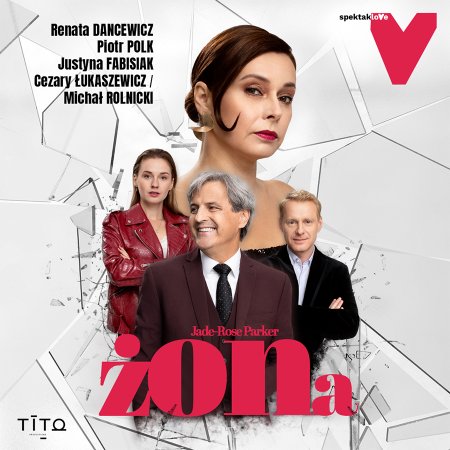 żONa - Nigdy więcej tajemnic - spektakl