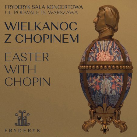 Koncert Chopinowski - Wielkanoc z Chopinem - koncert