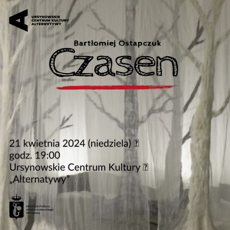 Czasen | reż. Bartłomiej Ostapczuk - spektakl