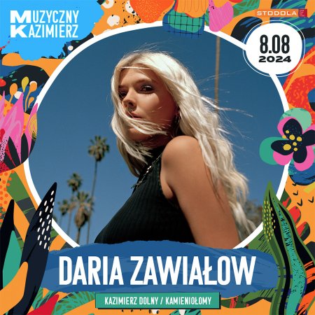 Muzyczny Kazimierz: Daria Zawiałow - festiwal