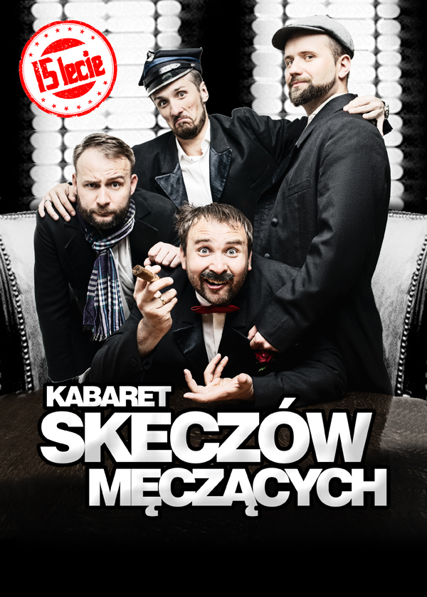 Kabaret Skeczów Męczących lecie Kabaretu Otwock Kupuj Bilety Online biletyna pl