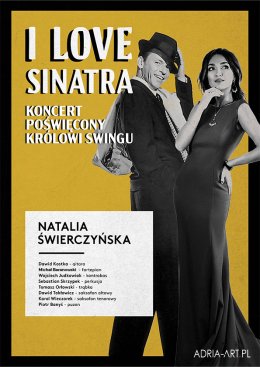 I love Sinatra - koncert poświęcony królowi swingu - koncert