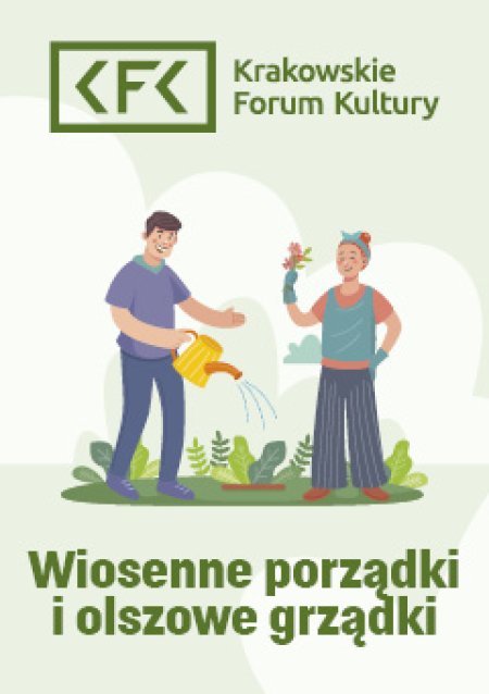 Wiosenne porządki i olszowe grządki - Olszowy ogródek - Rodzinne warsztaty w Klubie Olsza - inne