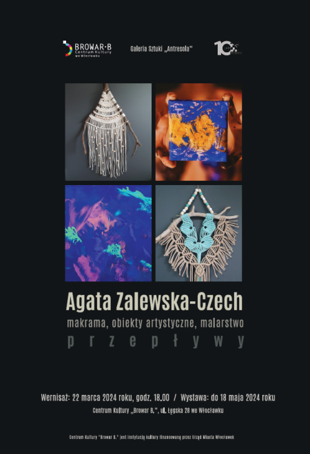 Przepływy- wystawa makramy, obiektów artystycznych, malarstwa Agaty Zalewskiej Czech - wystawa