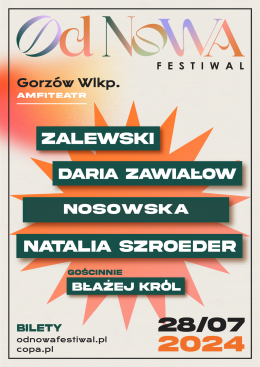Od Nowa Festiwal - Zalewski, Daria Zawiałow, Nosowska, Natalia Szroeder, Błażej Król - festiwal