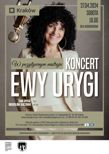 27.04.2024, godz. 18.00 – Koncert Ewy Urygi „W Pozytywnym Nastroju” - koncert