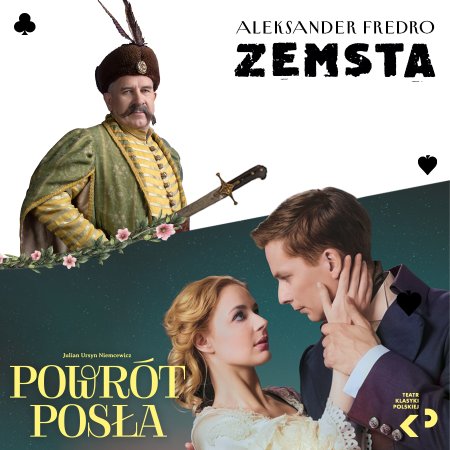 KARNET - Zemsta, Powrót posła - Teatr Klasyki Polskiej - spektakl