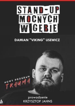 Stand-up Mocnych W Gębie - Damian "Viking" Usewicz - stand-up