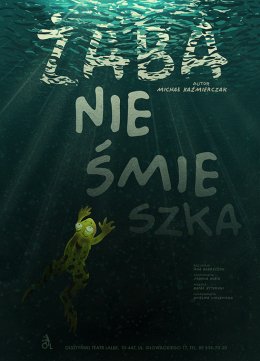 "Żaba nie Śmieszka" Olsztyński Teatr Lalek - spektakl