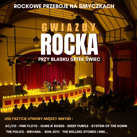 Koncert przy świecach: Gwiazdy ROCK’a na smyczkach - koncert