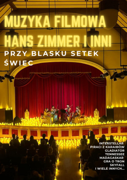 Koncert przy świecach: Hans Zimmer i inni - Muzyka Filmowa - Katowice - koncert