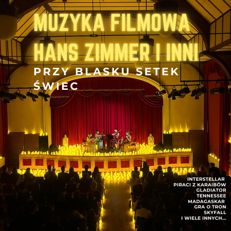 Koncert przy świecach: Hans Zimmer i inni - Muzyka Filmowa - Katowice - koncert