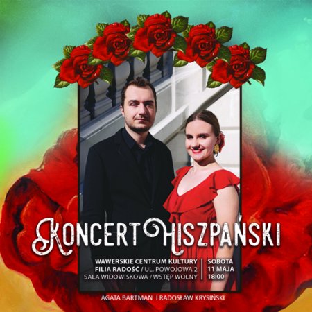 Koncert Hiszpański „Hiszpańskie historie miłosne. Muzyczna podróż z Asturii do Murcji” - koncert