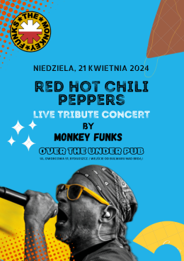 Tribute To RED HOT CHILI PEPPERS by MONKEY FUNKS - koncert