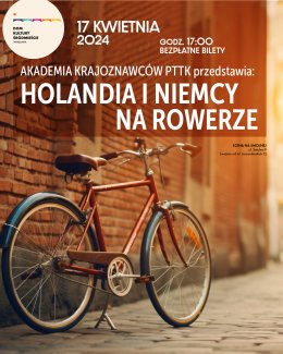"Holandia i Niemcy na rowerze", prelekcja i prezentacja - inne