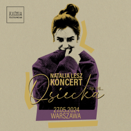 Natalia Lesz - Osiecka itp. itd... - koncert
