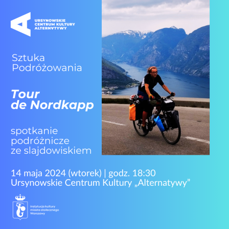 Sztuka Podróżowania - Tour de Nordkapp 2022 | spotkanie podróżnicze ze slajdowiskiem - inne